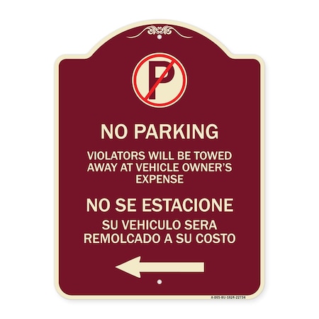 Signmission Violators Towed Away Vehicle Owners W/ No Se Extacione Su Vehicul Alum, 18" L, 24" H, BU-1824-22734 A-DES-BU-1824-22734